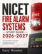 NICET Fire Alarm Systems Study Guide 2026-2027: The Field-Ready Technician's Companion for Levels I-IV Certification Success