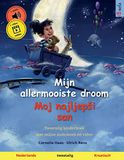 Mijn Sefa Prentenboeken in Twee Talen- Mijn allermooiste droom - Moj najljepsi san (Nederlands - Kroatisch)
