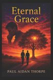 Eternal Independently Published Eternal Grace Paperback