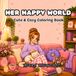 HER HAPPY WORLD: Cute & cozy coloring book