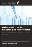 Óxido OmniScriptum SRL Óxido nítrico en la diabetes y la hipertensión Paperback