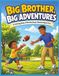 Big Brothers Big Adventures Coloring Book