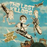 3 Last Killers 3 Bombs Over Berlin (LP)
