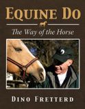 Equine Libri GmbH Equine Do: The Way of the Horse Paperback