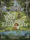 Not Libri GmbH Not Your Average Fairytale Hardcover