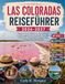 LAS COLORADAS REISEFÜHRER 2026-2027