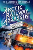 The Macmillan children's books The Arctic Railway Assassin: 6