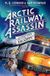 The Macmillan children's books The Arctic Railway Assassin: 6