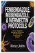 Fenbendazole, Libri GmbH Fenbendazole, Mebendazole, & Ivermectin Protocols