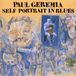 Paul Geremia - Self Portrait In Blues (CD)