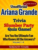 Ty Unofficial Ariana Grande Trivia Slumber Party Quiz Game Super Pack Volumes 1-4