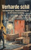Verharde schil