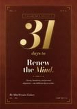 31 Days to Renew the Mind: A Leadership Journal for Clarity, Boundaries, and Personal Alignment