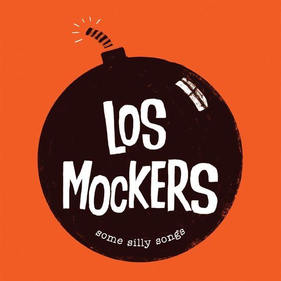 Sonic Rendezvous Los Mockers - Some Silly Song (7" Single)
