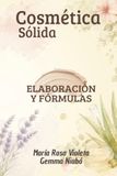 Cosmética sólida. Elaboración y fórmulas