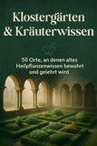 Klostergärten & Kräuterwissen