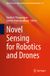 Novel Springer Nature Novel Sensing for Robotics and Drones: 54