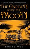 The Libri GmbH The Garden Behind the Moon Hardcover
