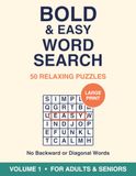 Bold and Easy Word Search for Adults and Seniors: Large Print Puzzle Book