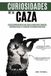 Curiosidades Independently Published Curiosidades de la Caza