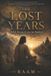The Independently Published The Lost Years: Did Jesus Live in India? Paperback