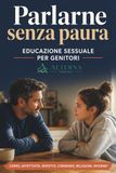 Parlarne senza paura