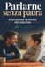 Parlarne senza paura