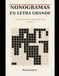 Nonogramas en letra grande: 100 pasatiempos de lógica japoneses con solución única garantizada — Volumen 1