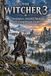 THE WITCHER 3 Strategies, Secrets, and Full Completion Guide