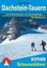 Dachstein-Tauern: Bergverlag Rother Dachstein - Tauern