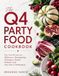 The Q4 Party Food Cookbook