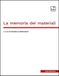 La memoria dei materiali