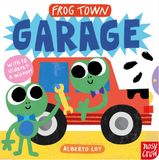 Frog Nosy Crow Ltd Frog Town: Garage