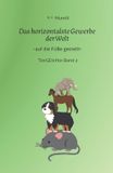 Das Independently Published Das horizontalste Gewerbe der Welt -auf die Füße gestellt- Paperback