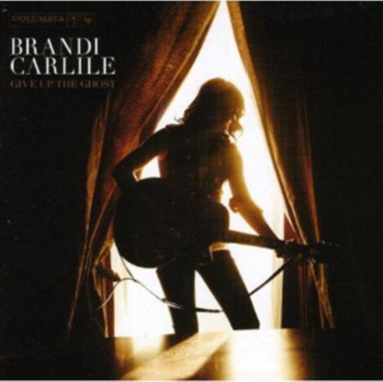 Give Brandi Carlile Give Up The Ghost