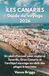 ÎLES CANARIES Guide de Voyage 2026: Un plan d'accueil pour explorer Tenerife, Gran Canaria et l'archipel sauvage au-delà des pièges à touristes (French Edition)