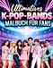 Ultimatives K-POP-BANDS Ultimatives Malbuch Fur Fans