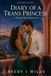 Diary Independently Published Diary of a Trans Princess Paperback