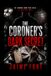 THE CORONER'S DARK SECRET