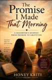 The Libri GmbH The Promise I Made That Morning Paperback