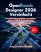 OpenRoads Designer 2026 Vereinfacht: Der Vollständige Leitfaden vom Anfänger bis zum Profi für Straßenplanung, Geländemodellierung, Korridortechnik, Entwässerungssysteme und Baudokumentation