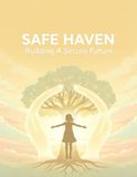 SAFE HAVEN Building A Secure Future