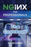 NGINX for Professionals: The CookBook