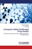 Computer-Aided Lap Lambert Academic Publishing Computer-Aided Antifungal Drug Design