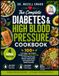 The Complete Diabetes & High Blood Pressure Cookbook