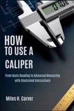 HOW Bol How to Use a Caliper Paperback
