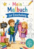 Mein Malbuch zur Einschulung