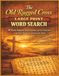 The Old Rugged Cross Large Print Word Search: 50 Hymn‑Inspired Word Searches with Fun Faith Facts
