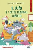 Il Piemme Il lupo e i sette terribili capretti. Stampatello maiuscolo a leggibilità facilitata. Ediz. a colori