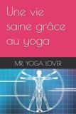 Une Libri GmbH Une vie saine grâce au yoga Paperback